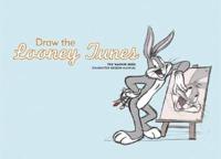 Draw the Looney Tunes