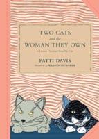 Two Cats and the Woman They Own, or, Lessons I Learned from My Cats