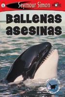 Ballenas Asesinas/Killer Whales