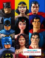 The DC Comics Action Figure Archive