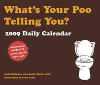 Whats Your Poo Telling You? Calend 2009