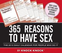 2010 Daily Calendar: 365 Reasons to Have Sex