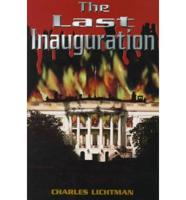 The Last Inauguration