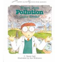 Where Does Pollution Come From?