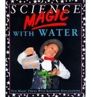 Science Magic With Water