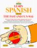 Learn Spanish the Fast and Fun Way