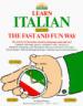 Learn Italian (Italiano) the Fast and Fun Way