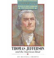 Thomas Jefferson and the American Ideal