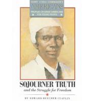 Sojourner Truth and the Struggle for Freedom