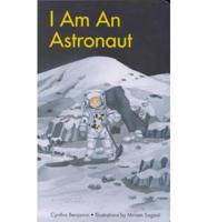 I Am an Astronaut