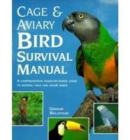 Cage and Aviary Bird Survival Manual