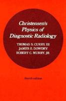 Christensen's Physics of Diagnostic Radiology