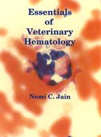 Essentials of Veterinary Hematology