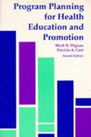 Program Planning for Health Education and Promotion