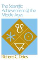 The Scientific Achievement of the Middle Ages