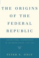 The Origins of the Federal Republic