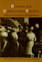 Beyond the Persecuting Society