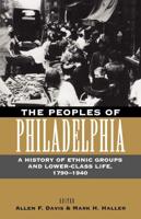 The Peoples of Philadelphia