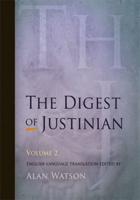 The Digest of Justinian. Vol. 2