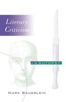 Literary Criticism, an Autopsy