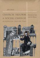 Church Reform and Social Change in Eleventh-Century Italy