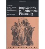 Innovations in Retirement Financing