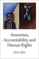 Amnesties, Accountability and Human Rights