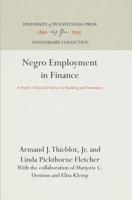 Negro Employment in Finance;