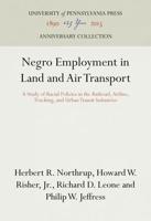 Negro Employment in Land and Air Transport;
