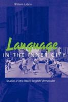 Language in the Inner City;