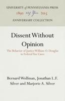 Dissent Without Opinion