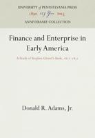 Finance and Enterprise in Early America