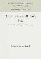 A History of Children's Play