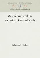 Mesmerism and the American Cure of Souls