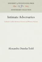 Intimate Adversaries