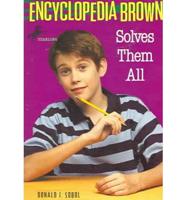 Encyclopedia Brown Solves Them All