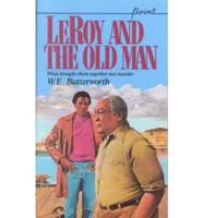 LeRoy and the Old Man