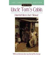 Uncle Tom's Cabin, Or, Life Among the Lowly