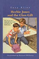 Herbie Jones and the Class Gift