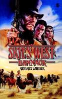 Skye'S West: Bannack