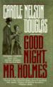 Good Night Mr. Holmes