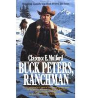 Buck Peters, Ranchman