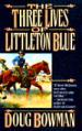 The Three Lives of Littleton Blue