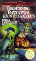 Frightening Phantoms & Haunted Habitats