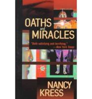 Oaths and Miracles