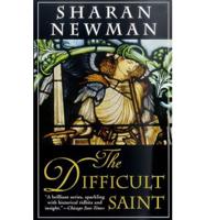 The Difficult Saint