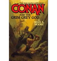 Conan and the Grim Grey God