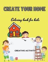 Create Your Home