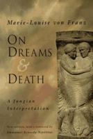 On Dreams & Death