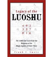 Legacy of the Luoshu